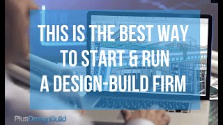 Moving from Design or Construction to Design-Build PlusDesignBuild: Coming Soon