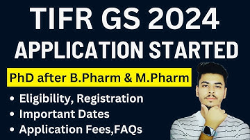 TIFR GS 2024 Application Form Released🔥|| PhD after B.Pharmacy/M.Pharmacy || TIFR GS 2024
