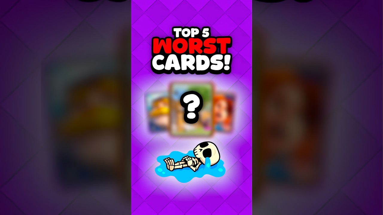 The WORST Cards in Clash Royale!