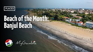 Beach of the Month: Banjul Beach | My Magazine | My Gambia screenshot 5