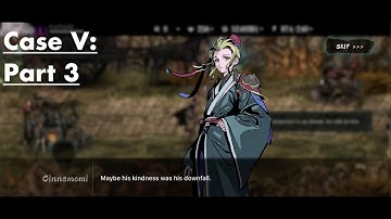 PHANTOM BLADE: EXECUTIONERS (Storyline - Gameplay) - Case V - Part 3