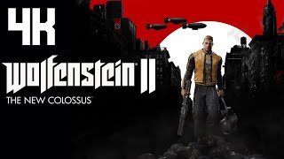 Wolfenstein 2: The New Colossus ⦁ Полное прохождение ⦁ Без комментариев ⦁ 4K60FPS