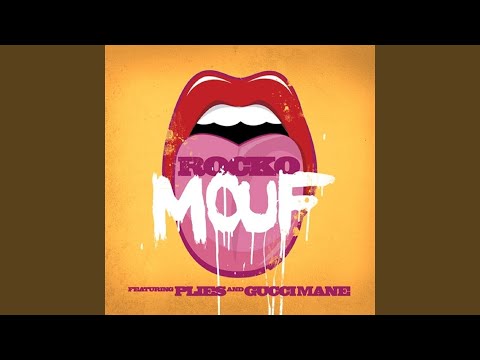 Mouf (feat. Plies, Gucci Mane)