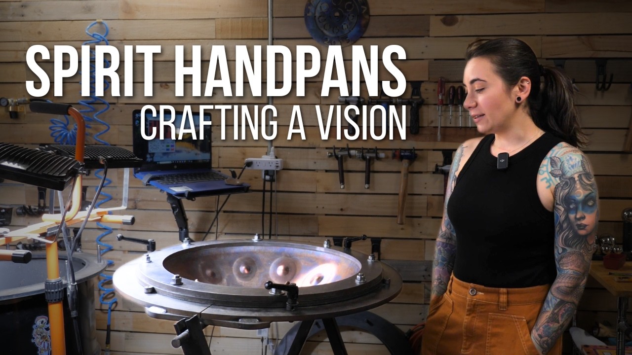Spirit Handpans | Crafting a Vision