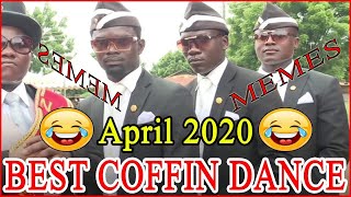 Best Funny Coffin Dance Meme Dancing Funeral Meme Compilation April 2020
