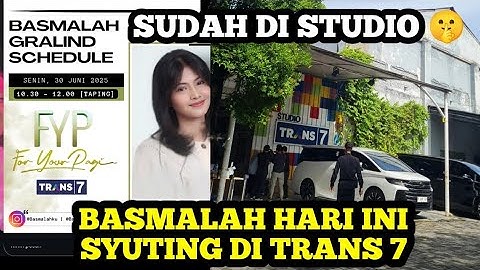 BASMALAH TIBA DI STUDIO TRANS 7 ‼️ Bakal Diungkapkan Sesuatu 🤫