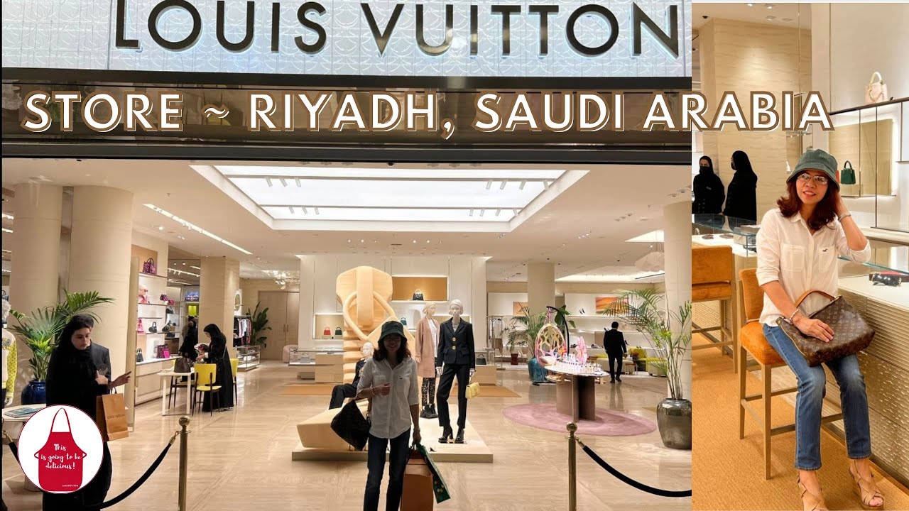 LOUIS VUITTON SHOP Saudi Arabia, Riyadh YouTube