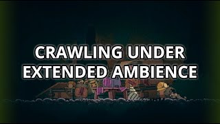Crawling Under Extended (Ambient) - Nine Sols OST