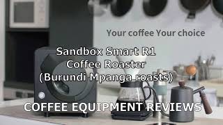 Sandbox Smart R1 - Burundi Mpanga Roasts