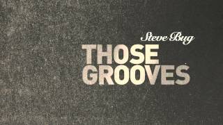 Steve Bug - Those Grooves