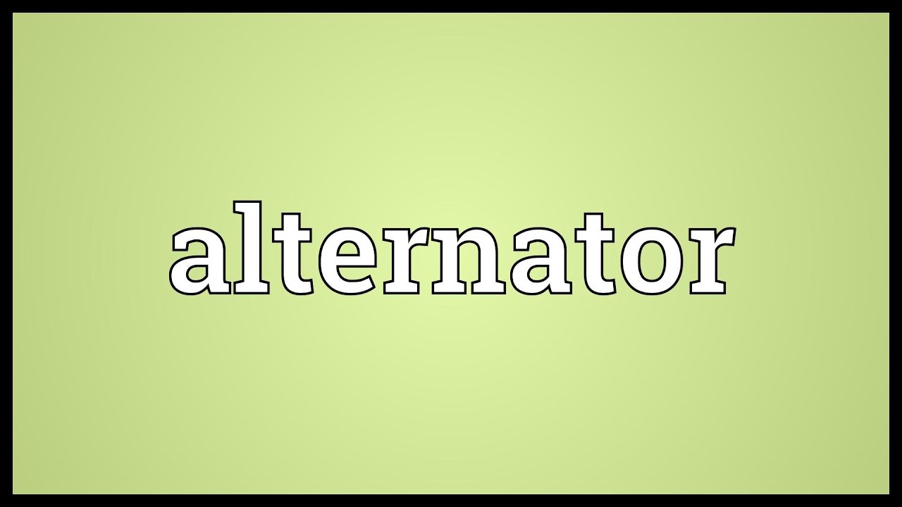 Alternator Meaning YouTube