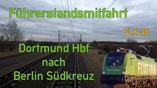 Across the country! | FlixTrain | Cab ride | (Cologne ) Dortmund  Berlin | Class 182 (Taurus)