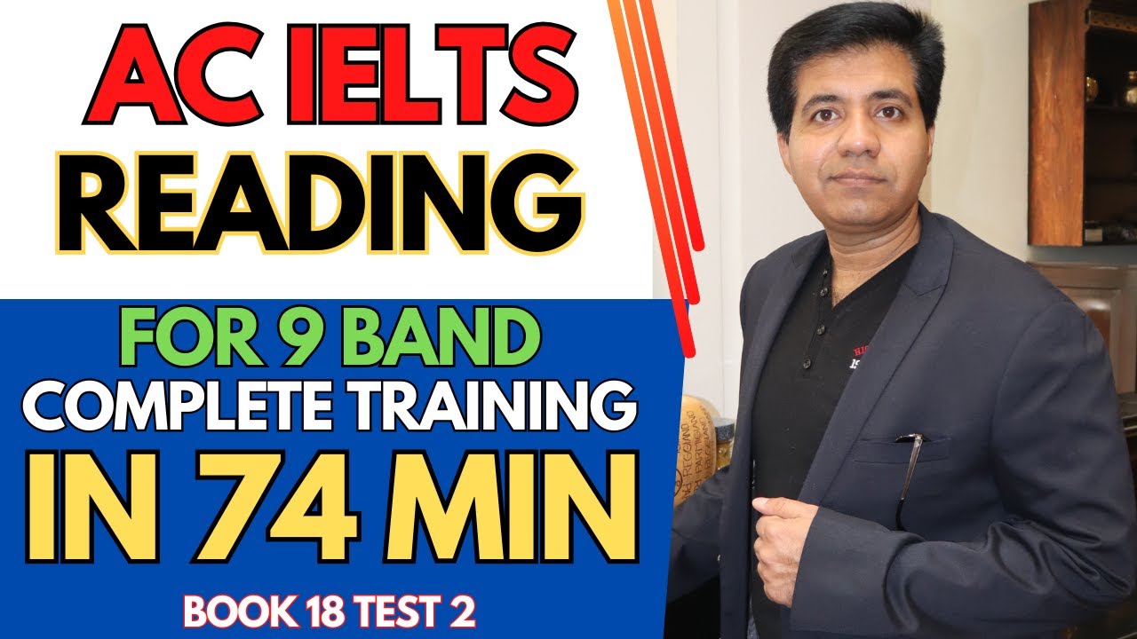 Academic IELTS Reading For 9 Band - Complete Training in 90 Minutes By Asad Yaqub