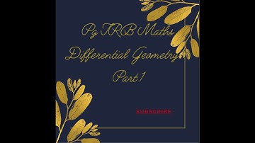 PG TRB Maths class 1 differential geometry