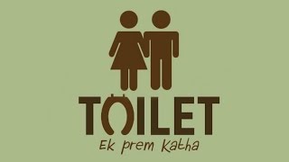 Toilet Ek Prem Katha Trailer Review Akshay Kumar Bhumi Pednekar Releasing Soon