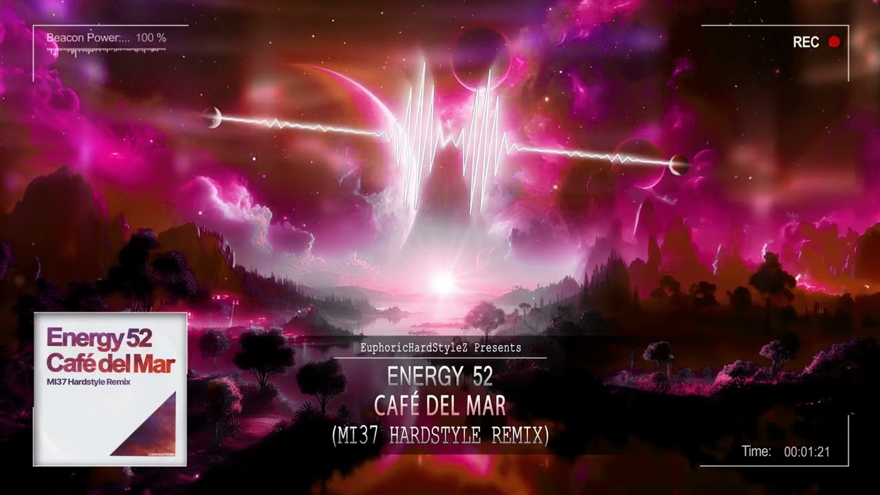 Energy 52 - Café del Mar (MI37 Hardstyle Remix) [Free Release]