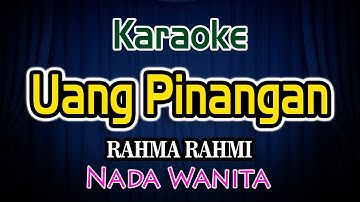 Uang Pinangan Karaoke Lirik Rahma Rahmi Nada Wanita