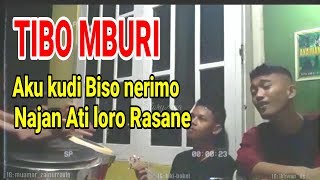 TIBO MBURI (stori wa) baper!!!