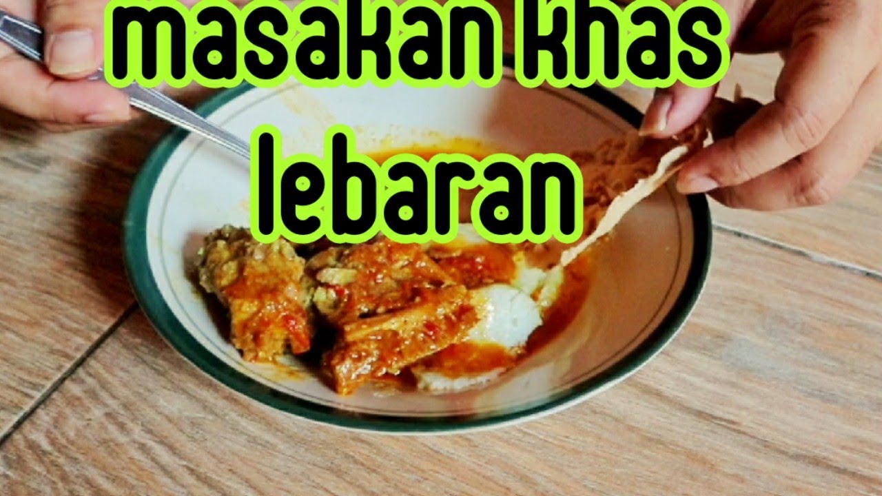 Makanan khas lebaran idhul fitri mantap 