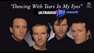 Dancing with Tears in My Eyes 2026 (Ultravox)-VIRELLI rework