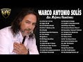 Marco Antonio Solis Baladas Romanticas Exitos - Marco Antonio Solis Exitos