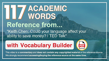 117 Academic Words Ref from "Could your language affect your ability to save money? | TED Talk"
