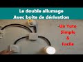 Branchement du double allumage avec bote de drivation