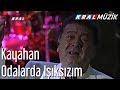 Kayahan - Odalarda Işıksızım