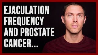 How Often Should You Ejaculate to Avoid Prostate Cancer?