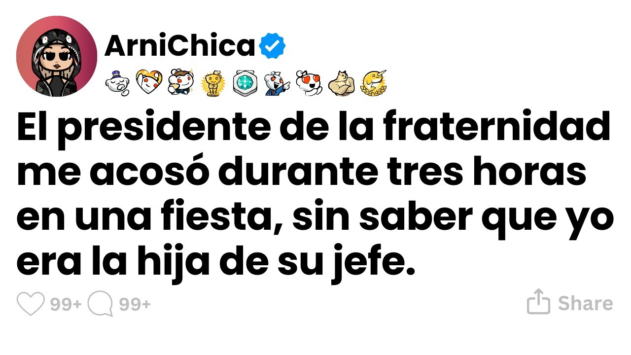 [TODA LA HISTORIA] El presidente de la fraternidad me acosó tres horas en la fiesta.