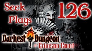 Seek Plays Darkest Dungeon: The Crimson Court, Ep 126 - Countess