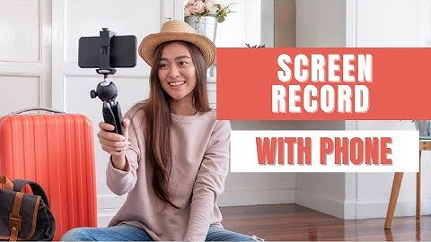 How to Screen Record on Your Phone Like a Pro with XRecorder