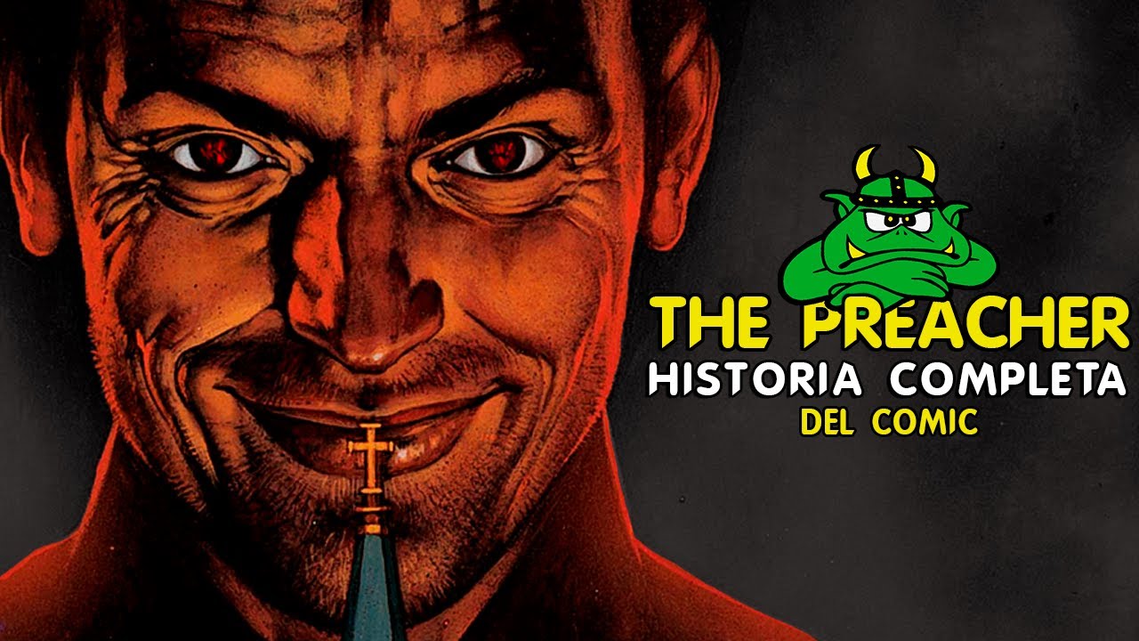 The Preacher Historia Completa Del Comic / Podcast / La Venganza Del Troll