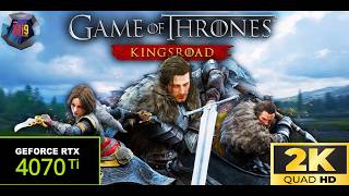 Game of Thrones: Kingsroad / 2K / i9 9900k / 4070Ti / White walkers are upon us.