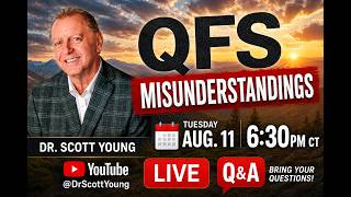 Details LIVE with Dr. Scott QFS Misunderstandings News
