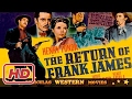 The return of frank james   western movie   