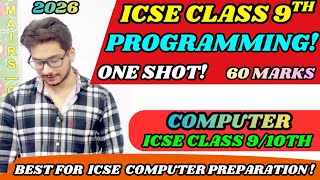 COMPLETE Class 9 PROGRAMMING Revision in One Shot | ICSE Class 9 & 10 Computer | Full Tutorial