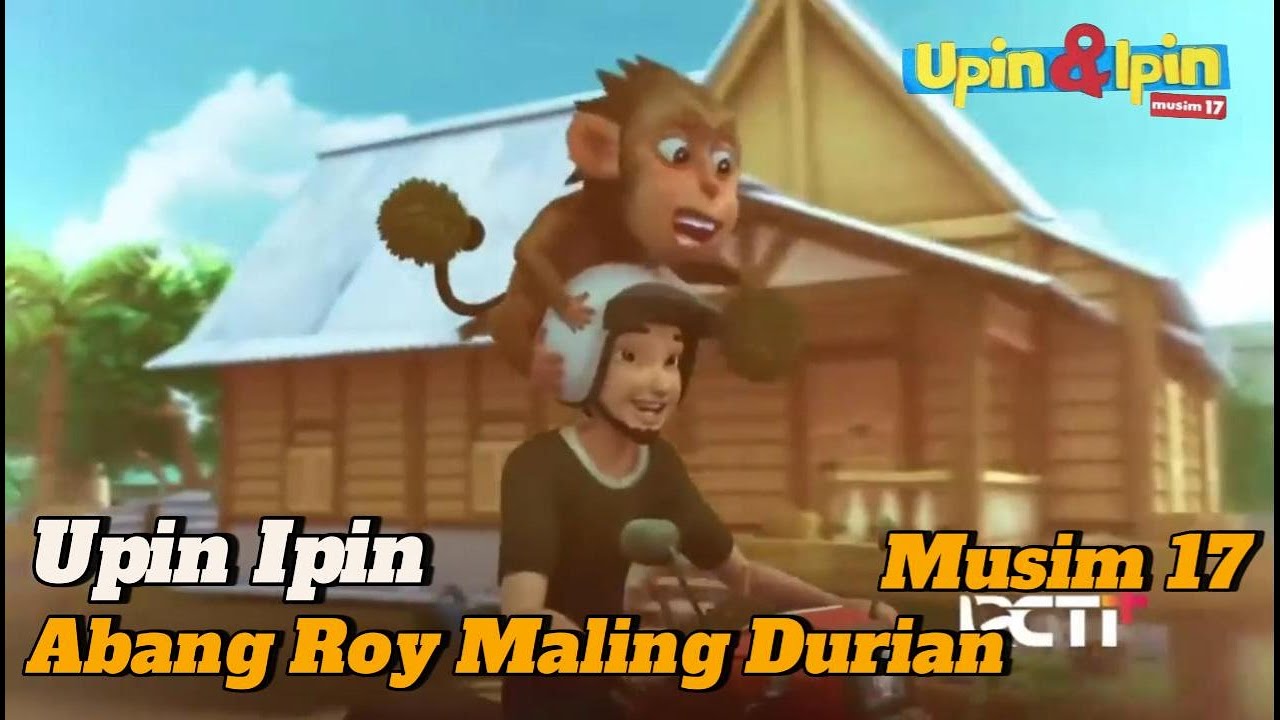 Upin Ipin Episode Baru Musim 17 - Abang Roy Maling Durian | Full Upin Ipin Terbaru 2023