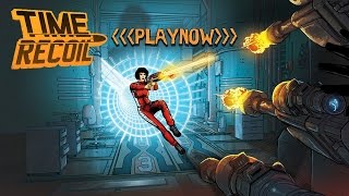 PlayNow: Time Recoil (Alpha) | PC Gameplay (Top Down Shooter Game) screenshot 2