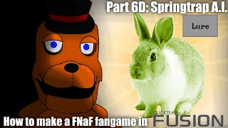 How to Make a FNaF fangame in Clickteam Fusion 2.5 | Part 6D: Springtrap A.I. How to Make a FNaF fangame in Clickteam Fusion 2.5 | Part 6D: Springtrap A.I.