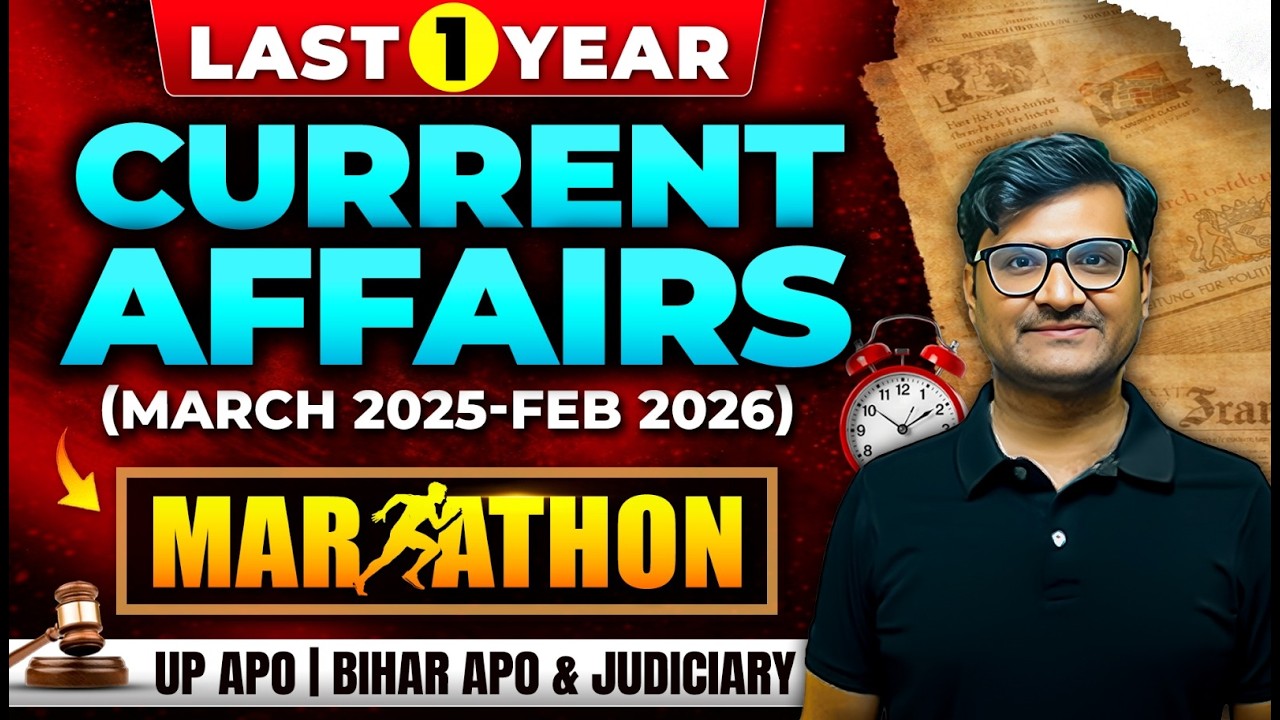 Last 1 Year Current Affairs (April 2025-2026) 🔥 | UP APO/ Bihar APO & Judiciary | Judiciary By PW