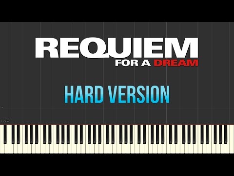 Clint Mansell - Requiem For a Dream [Hard Version] (Piano Tutorial Synthesia)
