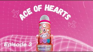 Ace of Hearts: Episode 3 - Where Do You Even Start?!