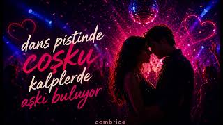 Gece Başlıyor Club Pop Dance Hit 2026 Geceye Ritmini Kat Combrice Music