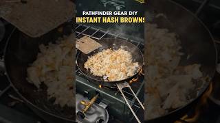 Instant Hash Browns | Pathfinder Gear DIY