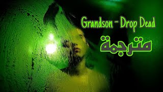 grandson: Drop Dead (ft. Kesha &amp; Travis Barker) مترجمة للعربية