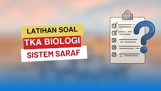Latihan Soal Tka Biologi Sistem Saraf