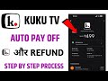 kuku tv auto autopay cancel kaise kare ! kuku tv autopay refund kaise kare !