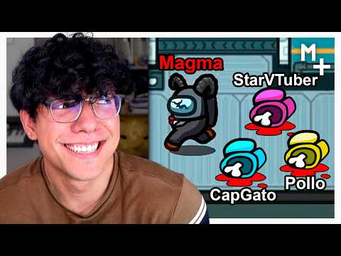 Magma Juega AMONG US Por Primera Vez 😈🔪