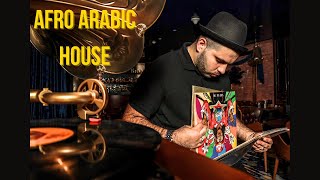 Dj Soso x Afro Arabic House mix